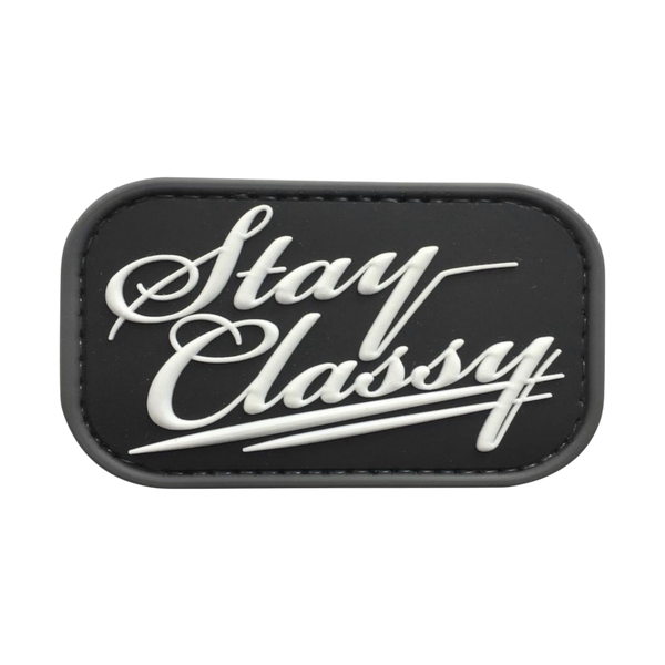 Stay Classy - PVC