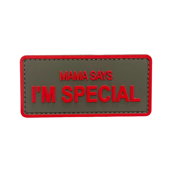 Mama Says I'm Special - PVC