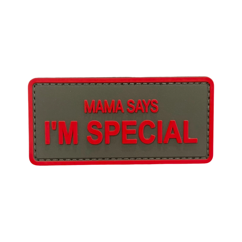 Mama Says I'm Special - PVC
